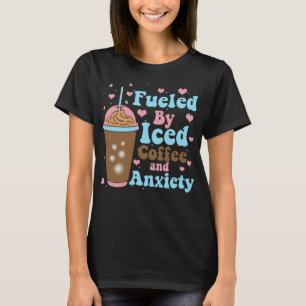 Angenährt durch eisigen Kaffee und Angst, lustige T-Shirt