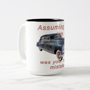 Angenommen, ich bin ein Oldtimer - Packard Baujahr Zweifarbige Tasse
