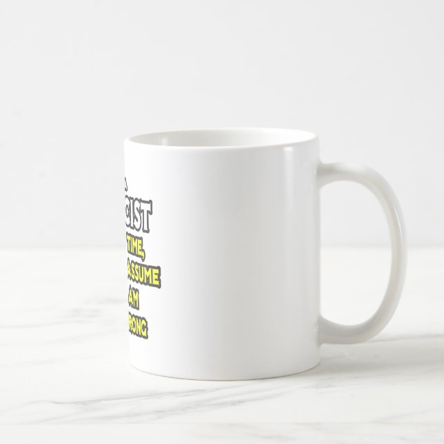 Angenommen ich bin nie falsch tasse (Rechts)