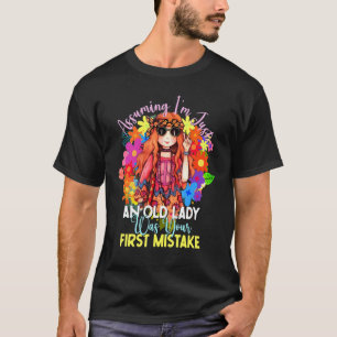 Angenommen, ich bin nur ein Kind der Alten Hippie- T-Shirt