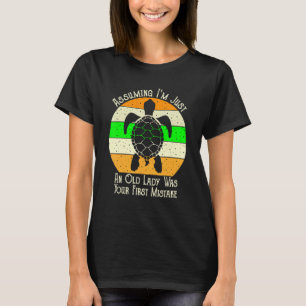 Angenommen, ich bin nur eine alte Dame Vintag 1 T-Shirt