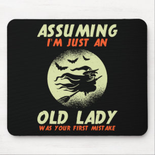 Angenommen, ich bin nur eine alte Dame, war deine  Mousepad