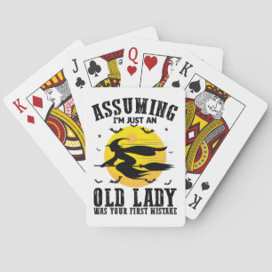 Angenommen, ich bin nur eine alte Dame, war deine  Spielkarten