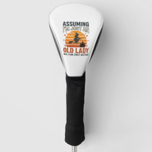 Angenommen, ich bin nur eine alte Hexen-Lady Hallo Golf Headcover