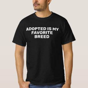 Angenommen ist meine Lieblingsrasse T-Shirt