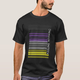 Angenommen, kein nichtbinärer Flag Barcode Enby Ge T-Shirt