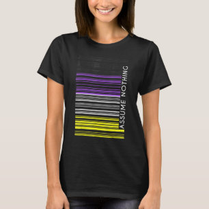 Angenommen, kein nichtbinärer Flag Barcode Enby Ge T-Shirt