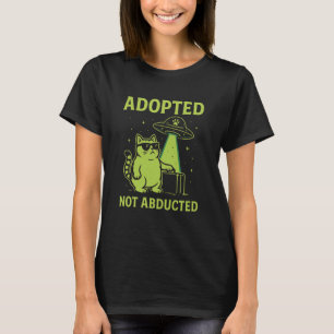 Angenommen Nicht Entführt Lustige Grüne Außerirdis T-Shirt