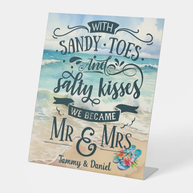 Angepasst mit Sandy Toes & Salty Kisses Wedding Sockelschild (Vorderseite)