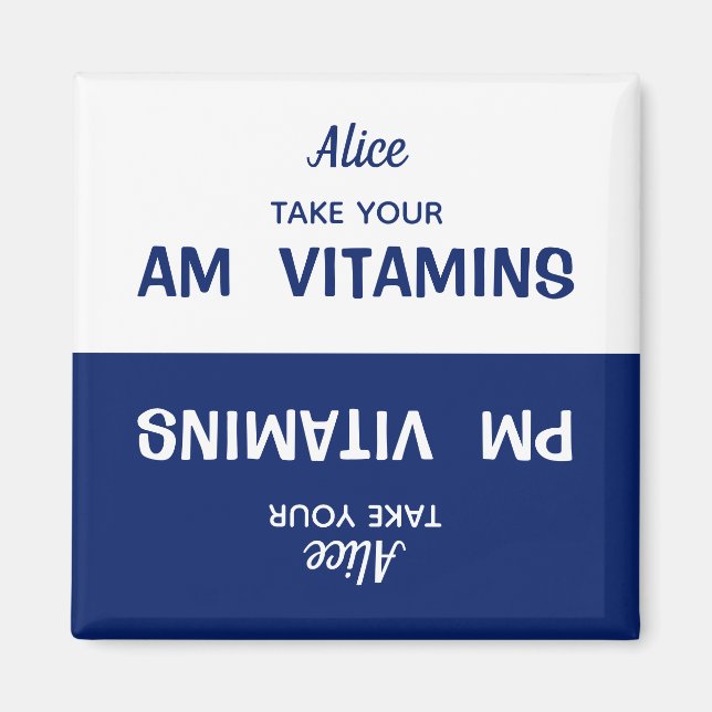 Angepasste AM/PM Vitamin Pill Erinnerung Magnet (Vorne)