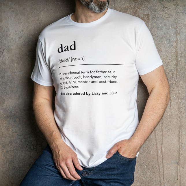 Angepasste Definition des Vaters Kindernamen weiß T-Shirt (Von Creator hochgeladen)