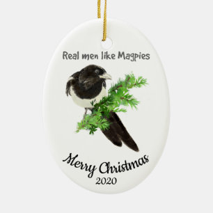 Angepasste Weihnachten Real Men Like Magpies Spaß Keramik Ornament