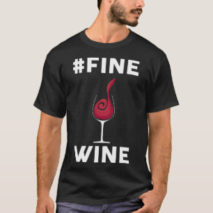 Angepasster Schotter aus feinem Wein T-Shirt
