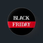 Angepasster "Schwarzer Freitag" oder Name Button<br><div class="desc">Erstellen Sie personalisierte Buttons für Black Friday oder jede Gelegenheit mit unseren anpassbaren Optionen. Fügen Sie Ihren eigenen Text,  Namen oder spezielle Nachrichten hinzu,  um Ihre Buttons einzigartig und perfekt für Verkaufsveranstaltungen,  Werbeaktionen oder den persönlichen Gebrauch zu machen.</div>