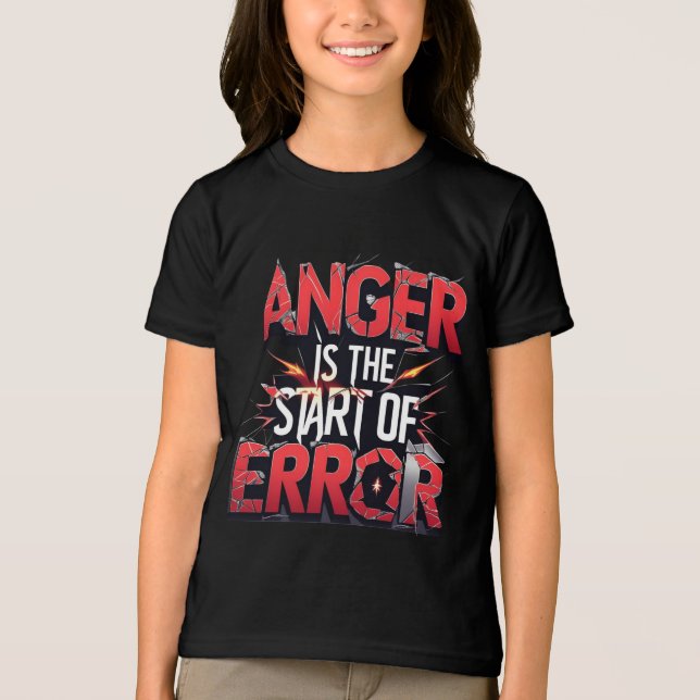 Anger is the Start of Error | Powerful Quote Tri-Blend Shirt (Vorderseite)