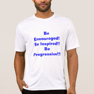 Angeregt! Inspiriert!! Progressiv!!! - Besonders T-Shirt