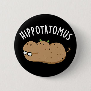 Angesagt-Potato-mus Funny Hippo Pun Dark BG Button