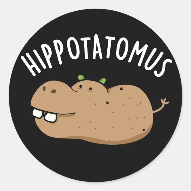 Angesagt-Potato-mus Funny Hippo Pun Dark BG Runder Aufkleber (Vorderseite)