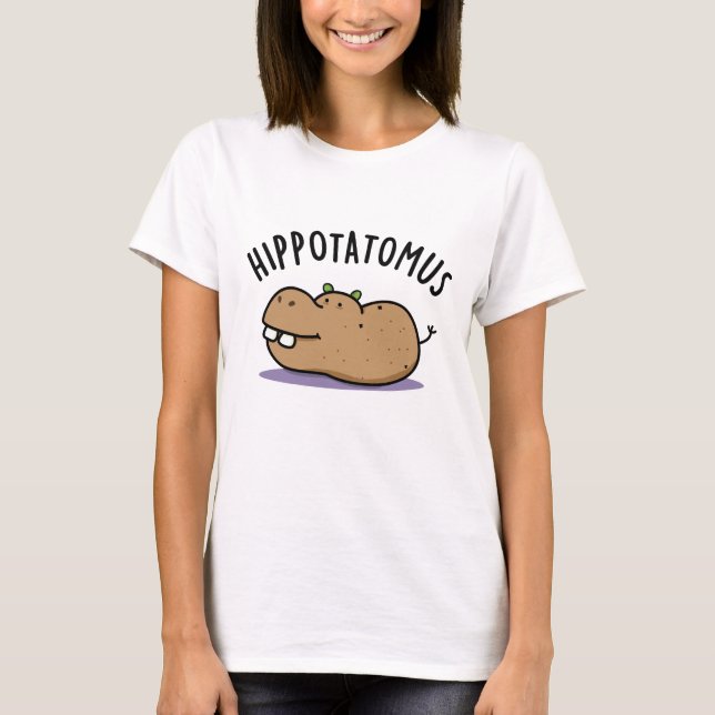Angesagt-Potato-mus Funny Hippo Pun T-Shirt (Vorderseite)