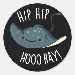 Angesagte Angesagte Hoo-ray Funny Sting Ray Pun Da Runder Aufkleber