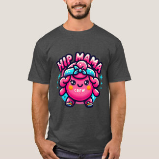 Angesagte Mama-Crew für Mütterjunge T-Shirt