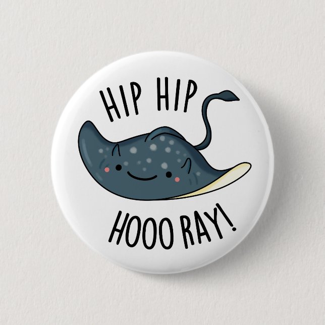 Angesagter Angesagter Hooray Funny Sting Ray Pun Button (Vorderseite)