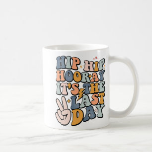 Angesagter Urlaub Es ist der letzte Tag des Lehrer Kaffeetasse