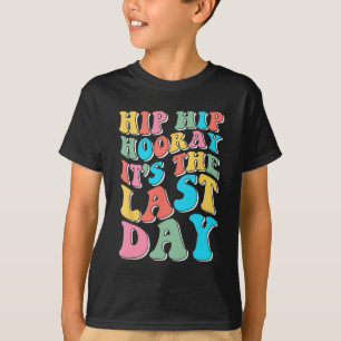 Angesagter Urlaub Es ist der letzte Tag glücklich T-Shirt