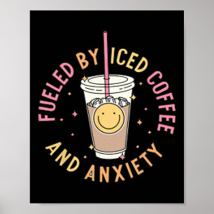 Angespornt durch Eis-Kaffee und Angst psychische G Poster