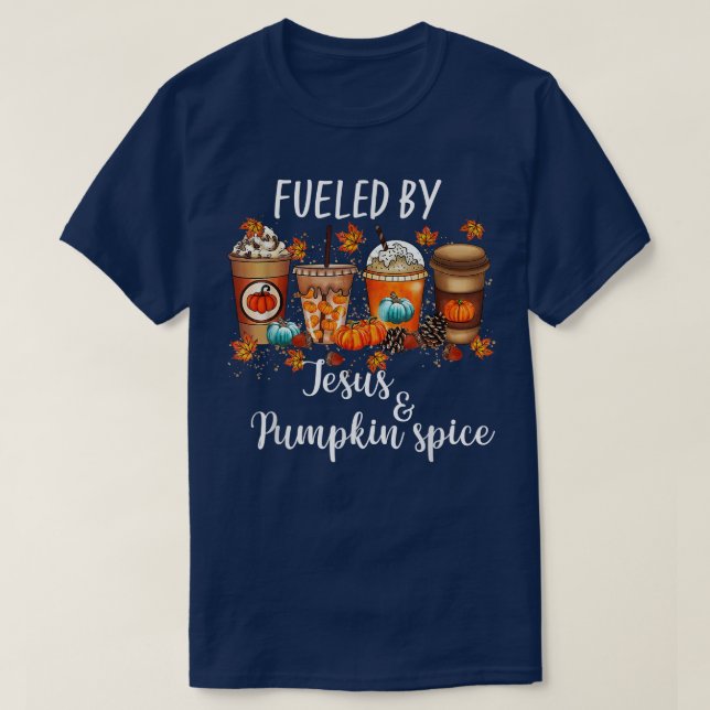 Angespornt durch Kürbisgewürze und Jesus-Kaffee Lo T-Shirt (Design vorne)