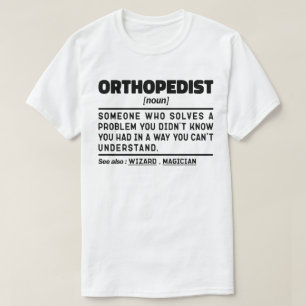 Angestellter des Orthopädisten Noun Chiropraktor T-Shirt