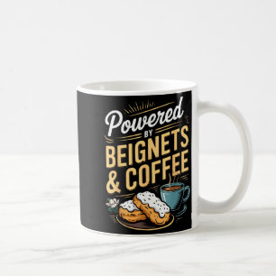 Angetrieben von Beignets und Kaffee Lustig New Orl Kaffeetasse