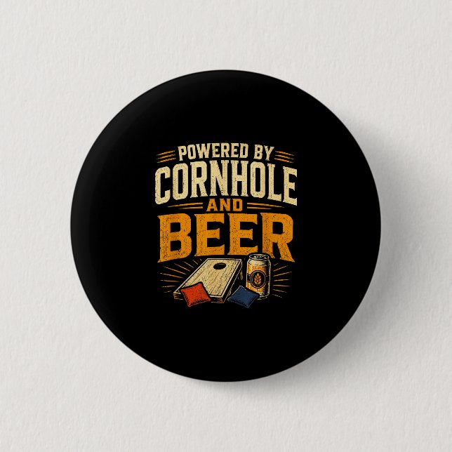 Angetrieben von Cornhole und Bier lustiger Tailgat Button (Vorderseite)