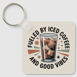 Angetrieben von Eiskaffee und guter Laune Schlüsselanhänger