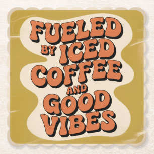 Angetrieben von Eiskaffee und guter Laune Untersetzer