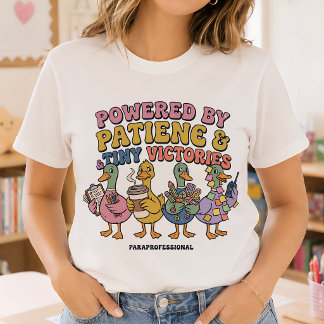 Angetrieben von Geduld Lustiger Paraprofessional E T-Shirt
