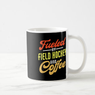 Angetrieben von Hockey und Kaffee Lustiger Hockeys Kaffeetasse