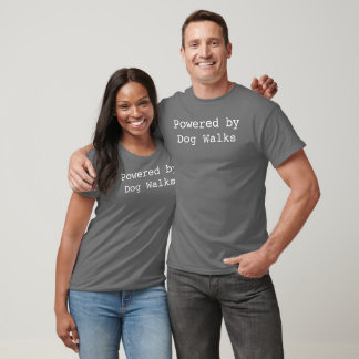 Angetrieben von Hundespaziergängen Benutzerdefinie T-Shirt