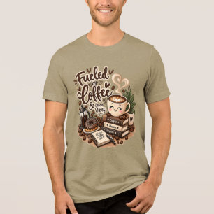 Angetrieben von Kaffee & Guter Laune – Süßer Kaffe Tri-Blend Shirt