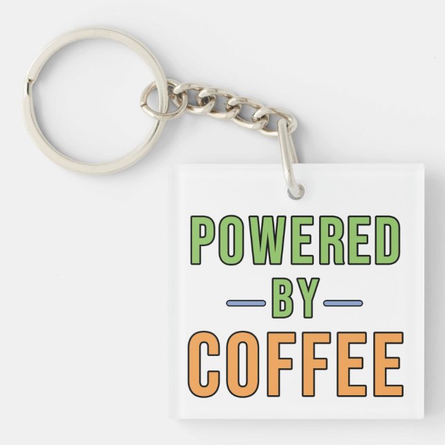 Angetrieben von Kaffee Schlüsselanhänger (Vorderseite)