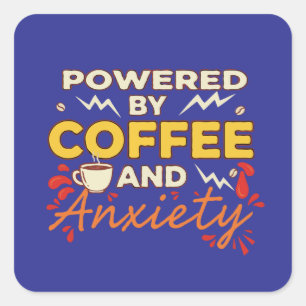 Angetrieben von Kaffee und Angst   Lustige Retro-T Quadratischer Aufkleber