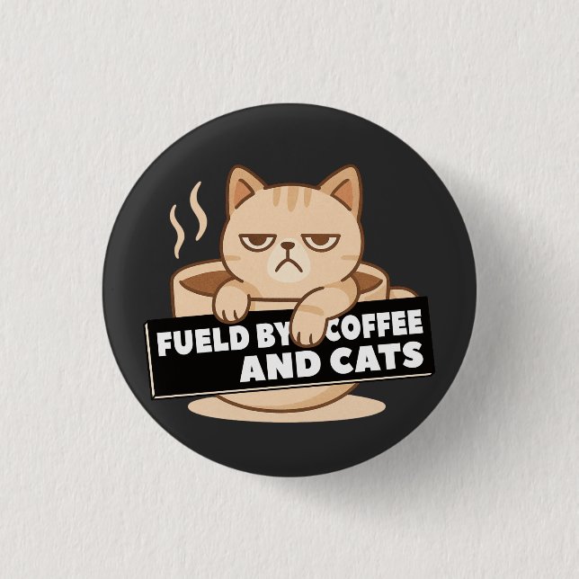 Angetrieben von Kaffee und süßen schlafenden Katze Button (Vorderseite)