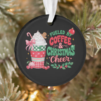 Angetrieben von Kaffee & Weihnachtsstimmung Kokett Ornament