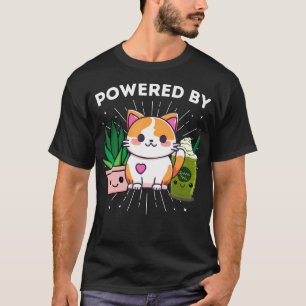 Angetrieben von Katzen Pflanzen Eis Matcha Grüntee T-Shirt