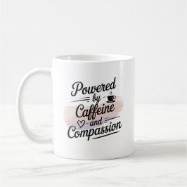Angetrieben von Koffein und Mitgefühl – Geschenk f Kaffeetasse