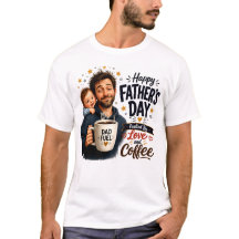 Angetrieben von Liebe und Kaffee Alles Gute zum Va