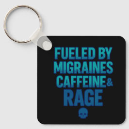 Angetrieben von Migräne, Koffein & Wut – Blaue Wut Schlüsselanhänger