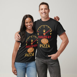 Angetrieben von Pizza T-Shirt