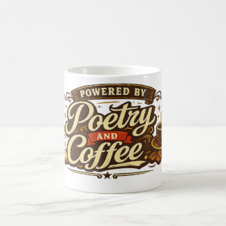 Angetrieben von Poesie und Kaffee. Kaffeetasse