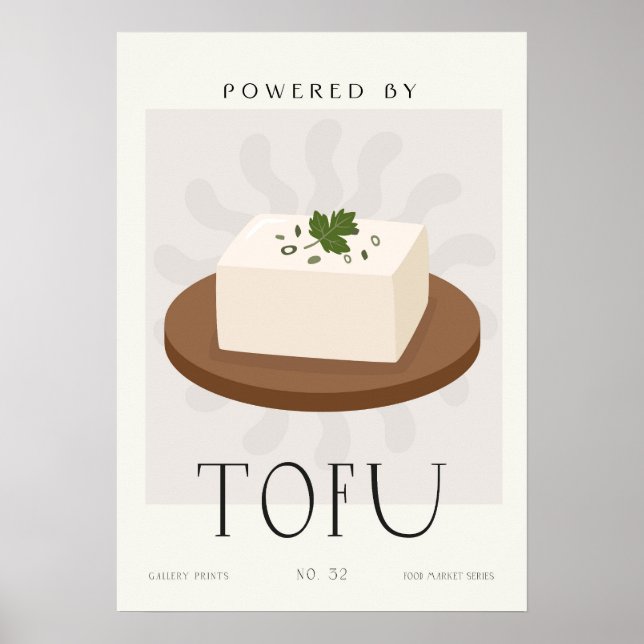 Angetrieben von Tofu Veganer Pflanzenbasierter Küc Poster (Vorne)